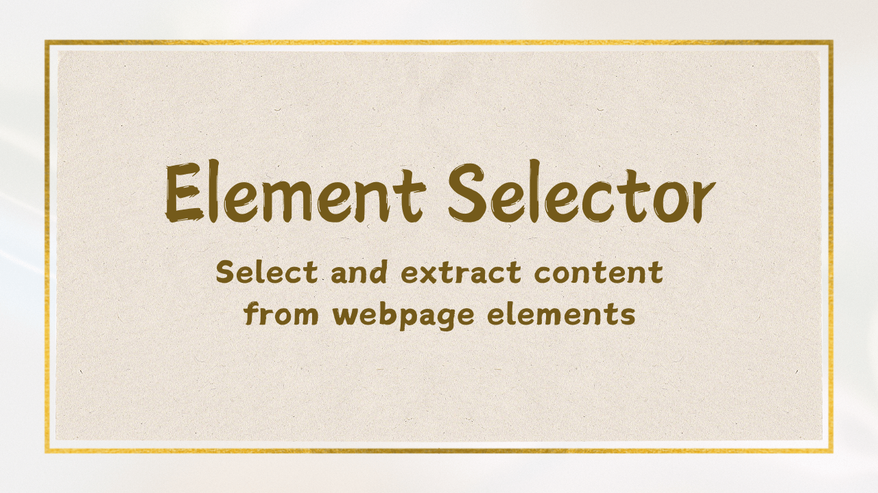 Element Selector User Guide