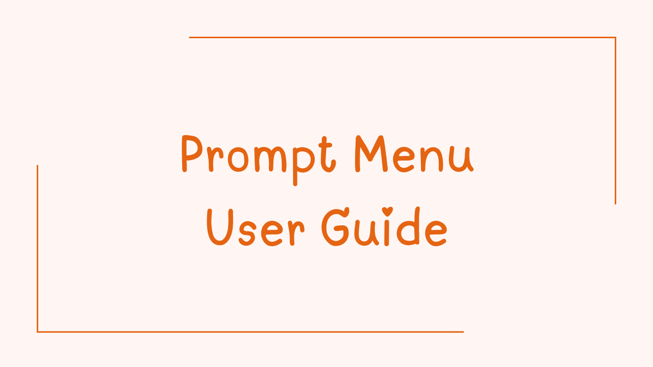 Prompt Menu User Guide